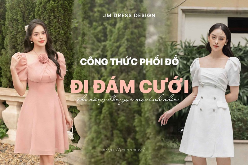 Cách phối đồ đi đám cưới sao cho hợp lý